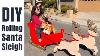 Diy Life Size Rolling Santa Sleigh U0026 Reindeer