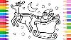 How To Draw Santa S Sleigh With Reindeer Step By Step For Kids Santa Claus Sleigh Coloring Page