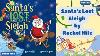 Read Aloud Books For Kids Santa S Lost Sleigh We Love Story Time