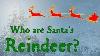 Who Are Santa S Reindeer